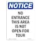 Signmission OSHA Notice, 7" Height, No Entrance This Area Is Not Open Sign, 7" X 5", Portrait OS-NS-D-57-V-14510 - alternate 1